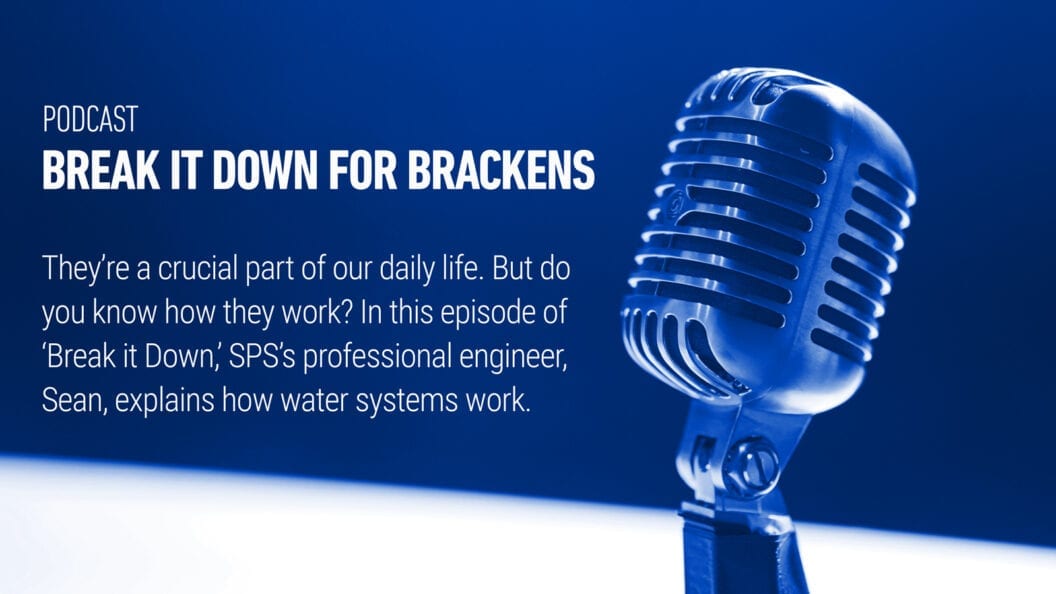 Sean Farrell, SPS’s resident professional engineer, shared his passion for clean water and his deep knowledge of water systems on the podcast "Break It Down for Brackens."
